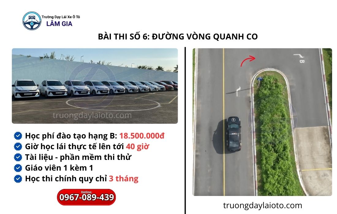trường dạy lái ô tô lâm gia bài thi số 6 - đường vòng quanh co 
